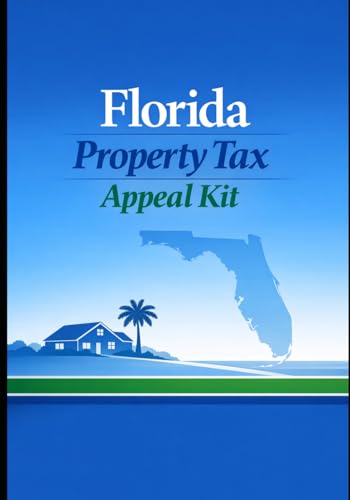 NW FL Property Tax Appeal Kit