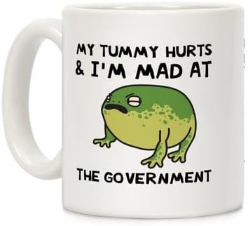 My Tummy Hurts I'm Mad at The Government Frog Mug Politic Mug Gag Gift Premium Quality Printed Coffee Mug, Comfortable to Hold, Unique Gifting Ideas for Friend/coworker/loved Ones