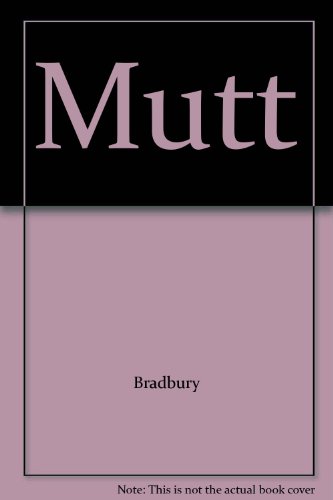 Mutt B0010PNTGQ Book Cover