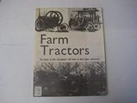 Farm Tractors: The History of Their Development 0905100077 Book Cover