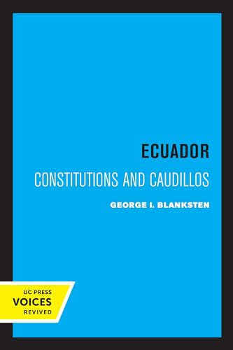 Ecuador: Constitutions and Caudillos