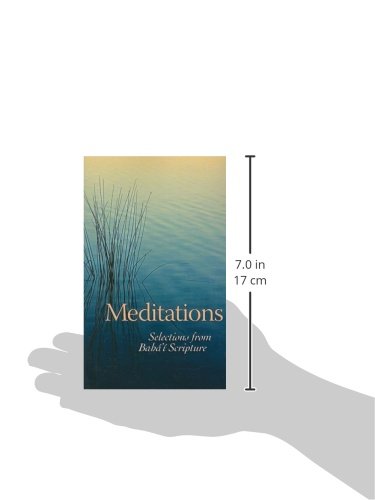 Meditations: Selections From Baha'i Scripture #TOP1