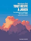  Tout reste à jouer: La puissance politique des jeux-vidéo