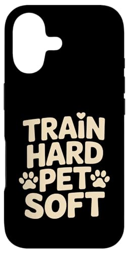 Train Hard Pet Soft Dog Trainer ���p �X�}�z�P�[�X iPhone 17 �p