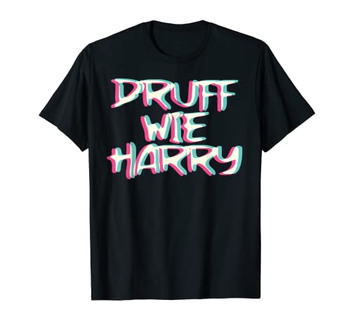 Druff wie Harry Rave Techno Trippy EDM | Festival Hardcore Camiseta