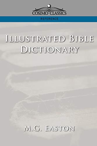 Illustrated Bible Dictionary