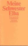Meine Schwester Elba. Neue spanische Erzählerinnen.