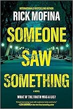 Download Gratuit PDF Someone Saw Something: A Novel by Rick Mofina Book Download|Full Version|Complete Ebook|Full Audiobook|Digital Book}