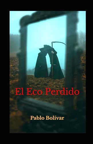 El Eco Perdido: (Serie Inspectora Helena Ventura). Novela negra. Thriller psicológico de alta tensión.: 1