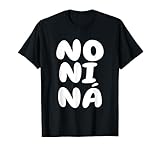 No Ni Na Divertida Camiseta