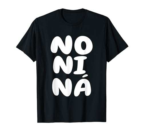 No Ni Na Divertida Camiseta
