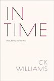  In Time: Poets, Poems, and the Rest (English Edition)