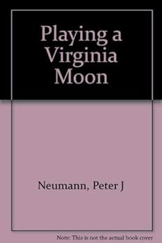 Hardcover Playing a Virginia Moon Book