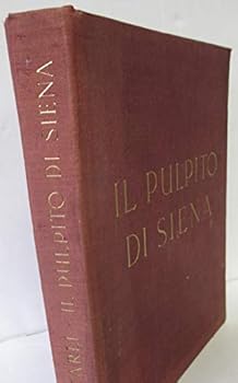 Hardcover Il Pulpito di Siena. [Italian] Book