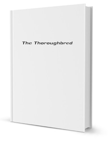 The Thoroughbred B000Q9X3YK Book Cover
