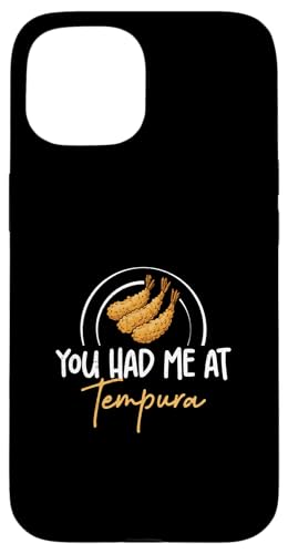 You Had Me At Tempura ��������V�Ղ� ���[���A ���{�H�t�@�� �X�}�z�P�[�X iPhone 15 �p