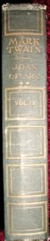 Personal Recollections of Joan of Arc By The Sieur Louis De Conte (Her Page and Secretary): In Two volumes: Vol. II