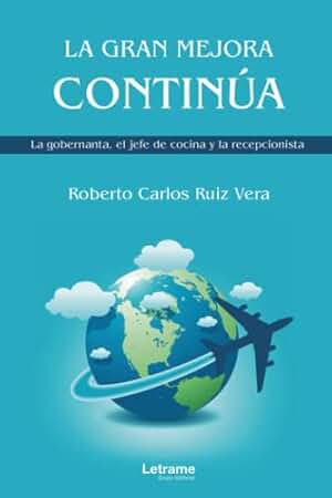 La gran mejora continúa: 1 (Novela)