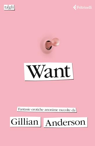 Want: Fantasie erotiche anonime