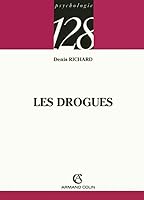 Les drogues (Psychologie) 2200340273 Book Cover