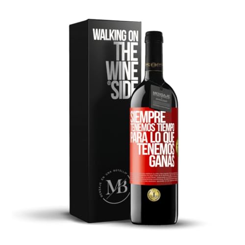 «Siempre tenemos tiempo para lo que tenemos ganas» Mensaje en una Botella. Vino Tinto Premium Reserva 12 Meses + Gift Box. Etiqueta Roja PERSONALIZABLE