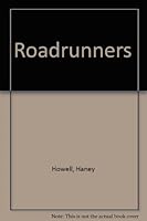 Roadrunners: Combat Journalists in Cambodia 0425121410 Book Cover