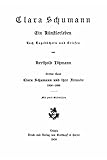 Clara Schumann, ein Künstlerleben