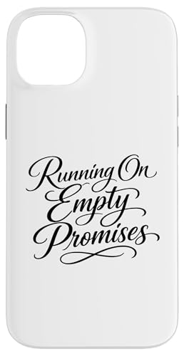 Sarcasm Running On Empty Promises �t�@�j�[ ���f�B�[�X �X�}�z�P�[�X iPhone 14 Plus �p