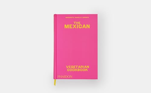 Image of Mexican Vegetarian Cookbo: 400 authentic everyday recipes for the home cook