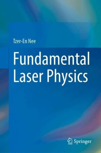 Fundamental Laser Physics