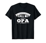 My Favorite People Call Me Opa Grandpa Gift Men T-Shirt T-Shirt
