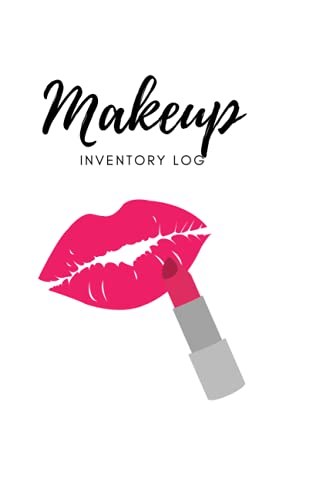 Makeup Inventory Log: Makeup Inventory Log, 6x9, 100 pages, very simple interior listing Creams, Powders, Lip Products & Primers. Makeup Inventory Log: Makeup Inventory Log, 6x9, 100 pages, very simple interior listing Creams, Powders, Lip Products & Primers.