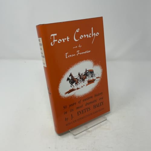 Fort Concho and the Texas Frontier 0615133665 Book Cover