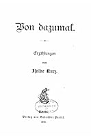 Von Dazumal Erz�hlungen 1519632401 Book Cover
