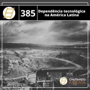 Depend&ecirc;ncia tecnol&oacute;gica na Am&eacute;rica Latina