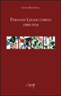 Fernand LéGer Cubista 1909-1914
