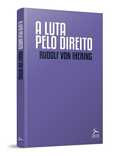 Os Clássicos do Direito. O Caso dos Exploradores de Caverna, a Luta Pelo Direito - Caixa