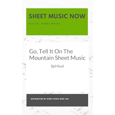 Go, Tell It On The Mountain Sheet Music