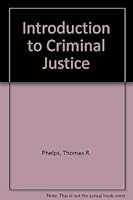Introduction to criminal justice 0876204329 Book Cover