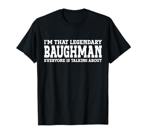 Baughman Surname Funny Team Family Last Name Baughman T-Shirt