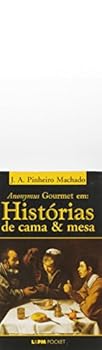 Paperback Anonymus Gourmet em: Histórias de Cama e Mesa [Portuguese_Brazilian] Book