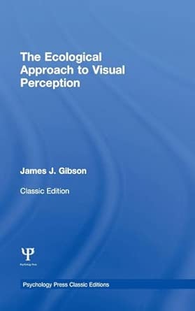 The Ecological Approach to Visual Perception: Classic Edition-Wow! eBook