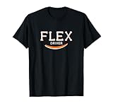 FLEX DELIVERY DRIVER FOR MEN AND WOMEN T-Shirt