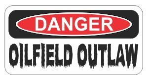 3pcs Danger oilfield outlaw funny hard hat/helmet stickers