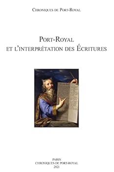 Hardcover Port-Royal Et l'Interpretation Des Ecritures [French] Book
