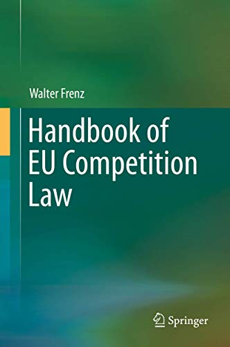 Handbook of EU Competition Law - Walter Frenz Gebunden