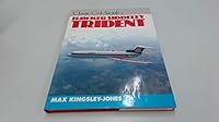Trident (Classic Civil Aircraft) 0711021325 Book Cover