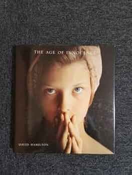 THE AGE OF INNOCENCE　デヴィッド・ハミルトン写真集 David Hamilton: The Age of Innocence デヴィッド・ハミルトン
