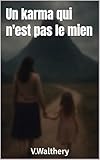  Un karma qui n\'est pas le mien