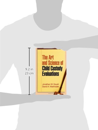 The Art and Science of Child Custody Evaluations